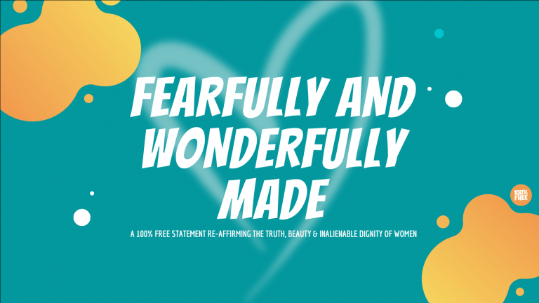 Fearfully Wonderfully Made